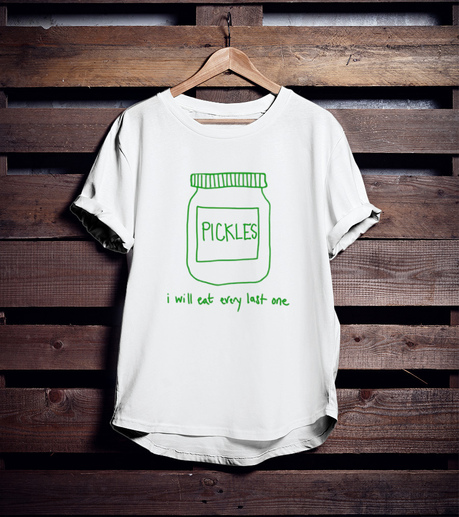 Pickles Jar I Will Eat Every Last One Green Text T-Shirt
