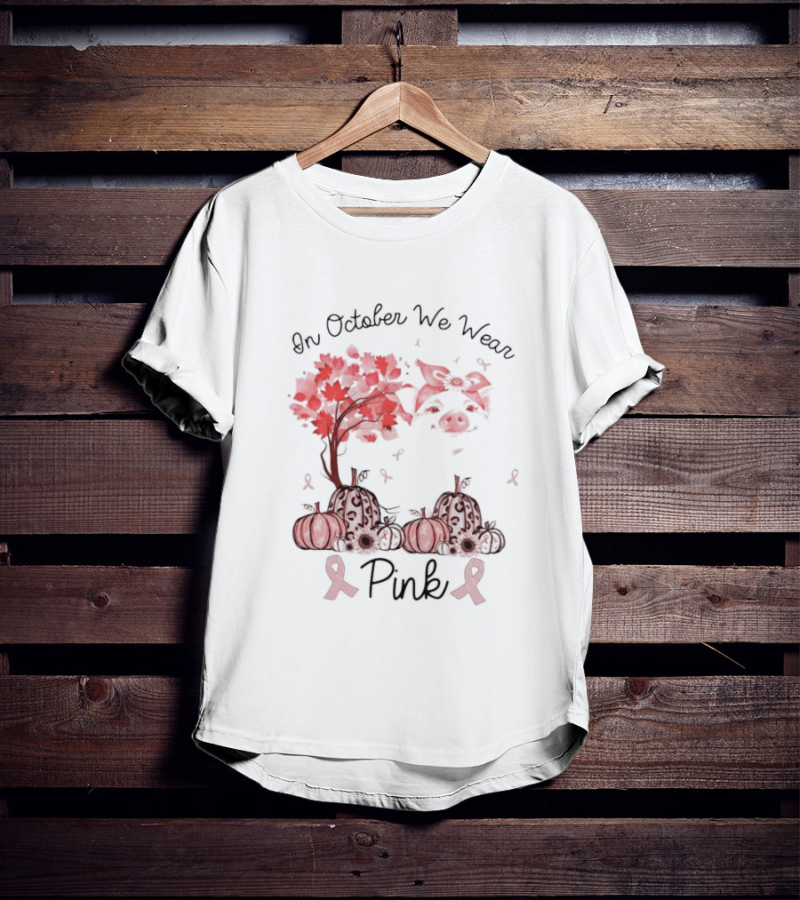 In October We Wear Pink Pig Pumpkins Halloween T-Shirt