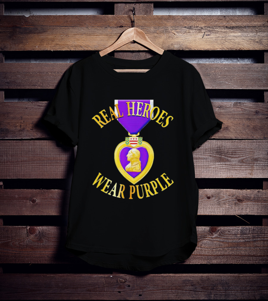 Real Heroes Wear Purple Heart Day T-Shirt
