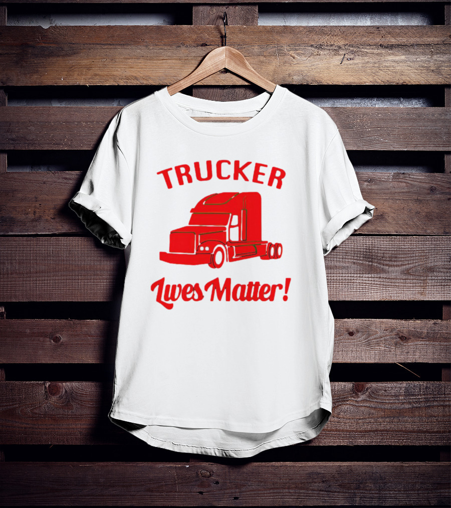 Trucker Lives Matter Bold Red Semi-Truck T-Shirt