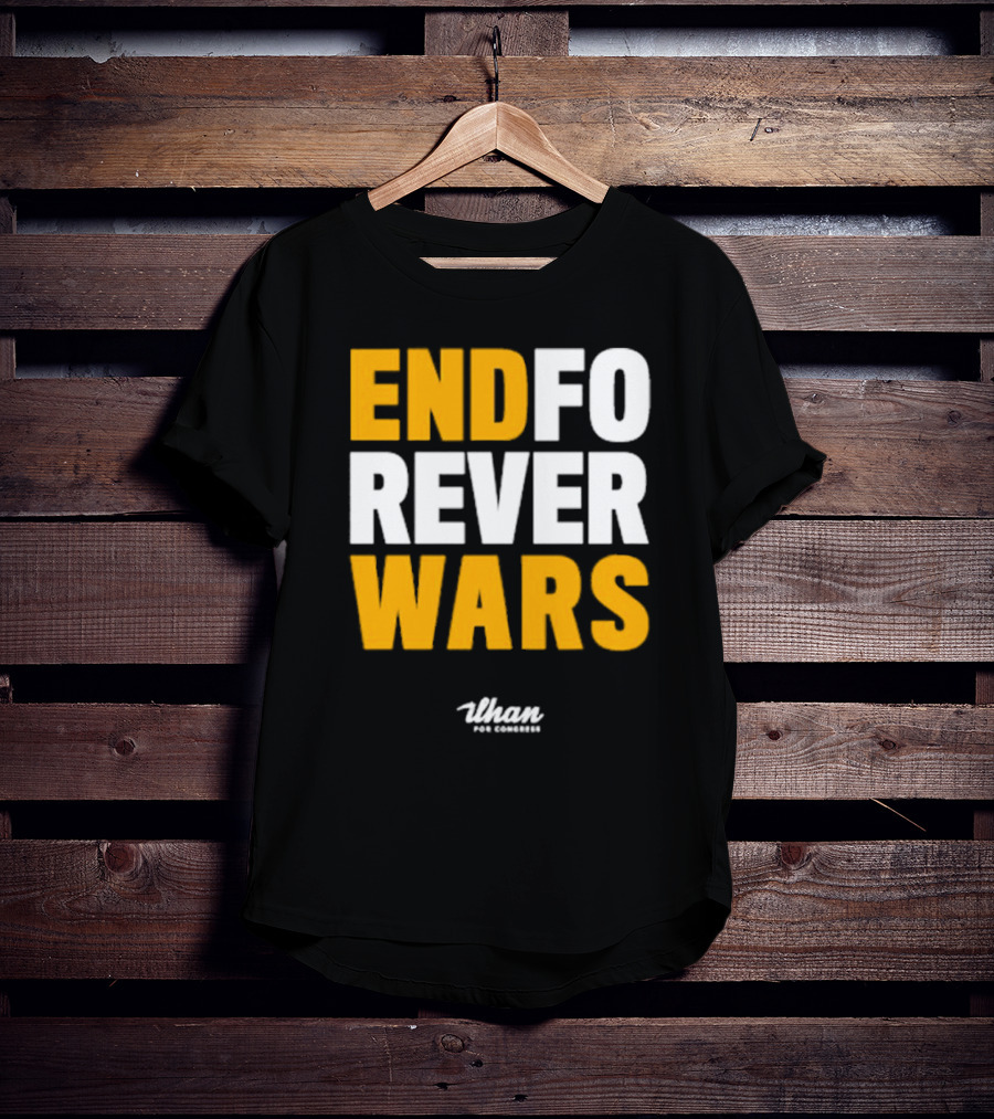 Ilhan For Congress End Forever Wars T-Shirt