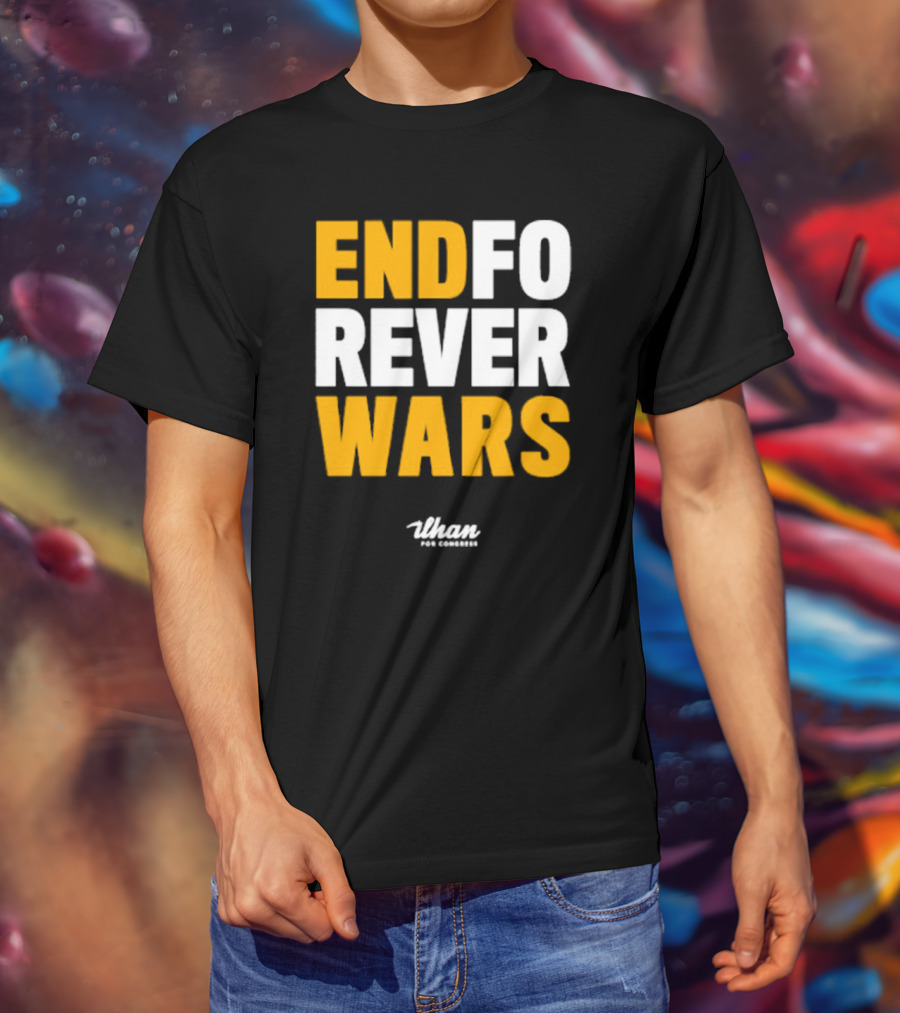 Ilhan For Congress End Forever Wars T-Shirt
