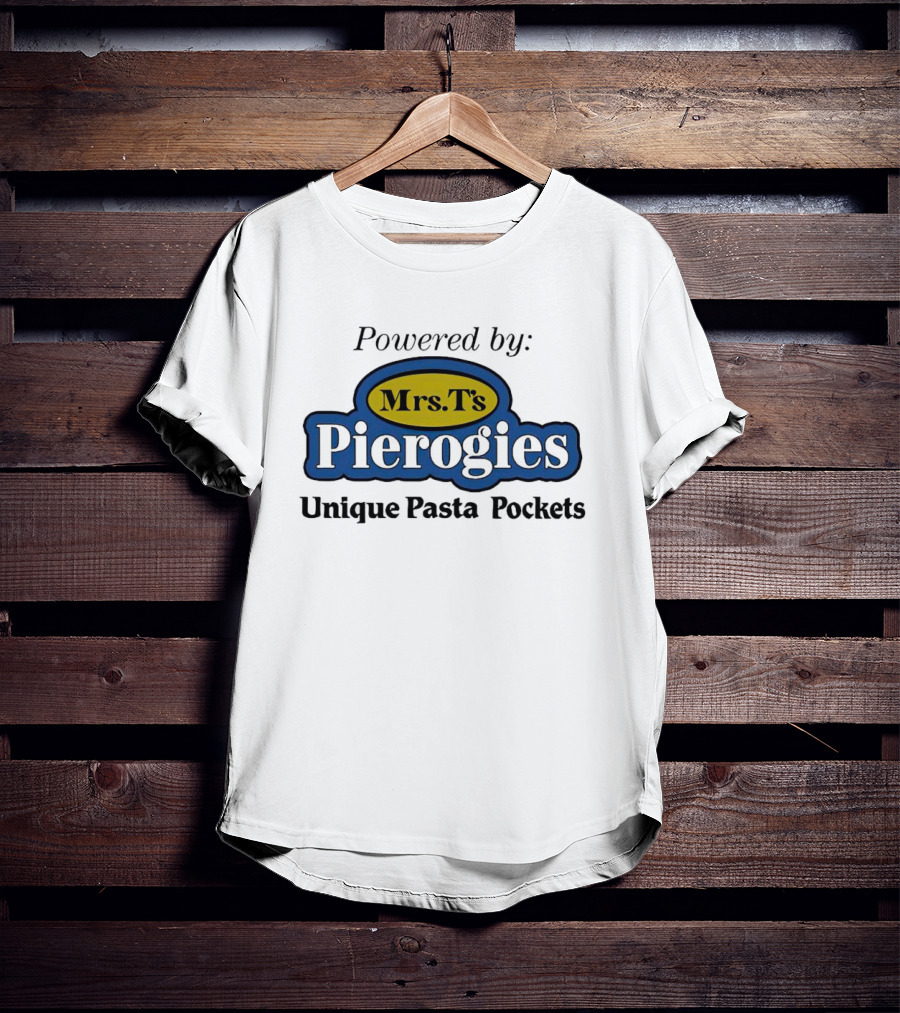 Powered By Mrs T’s Pierogies Unique Pasta Pockets T-Shirt