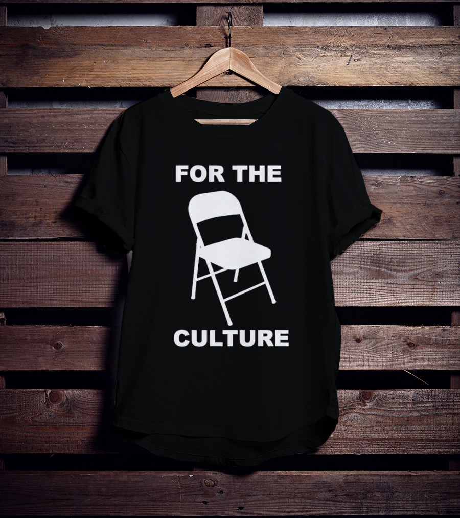 Folding Chair For The Culture T-Shirt