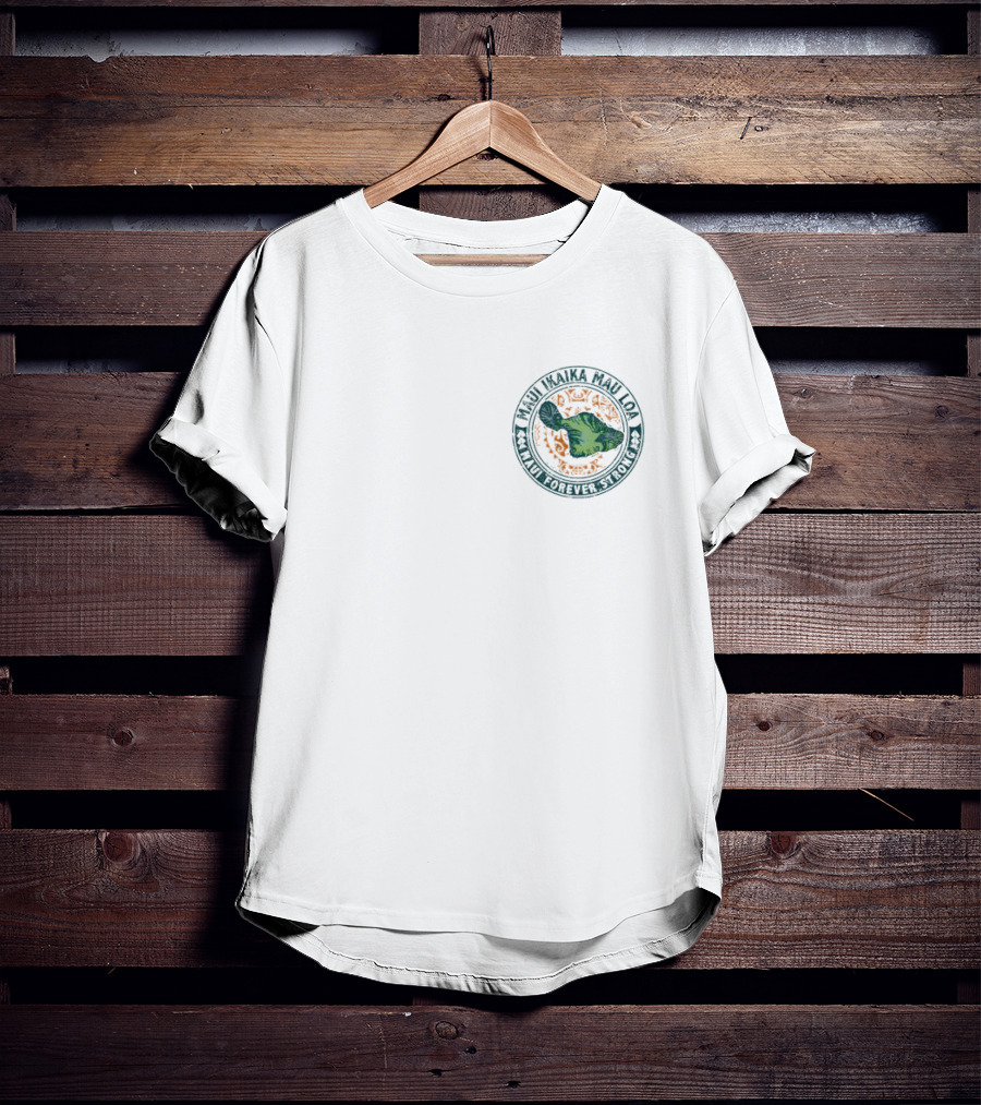 Hawaiian Islands Maui Strong Lokelani Sebastopol California Circle Emblem T-Shirt