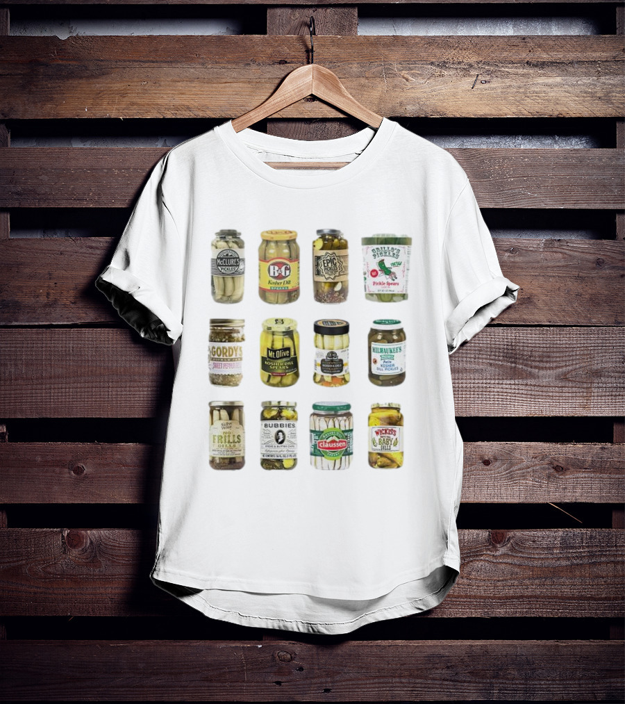 Canned McClure's B&G Epic Rick's Gordy's Mt. Olive Trader Joe's Milwaukee's Hoofer's Mother Flills Bubbies Claussen Wickles Pickles Pickle Lovers T-Shirt