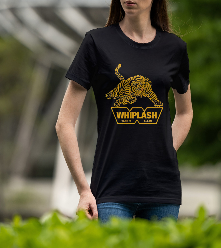 Whiplash Take It All In Tiger T-Shirt