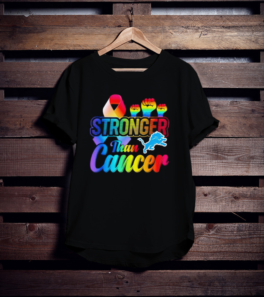 Detroit Lions Stronger Than Cancer Rainbow Ribbon And Fists T-Shirt