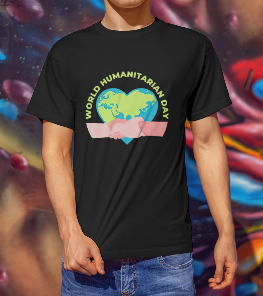 World Humanitarian Day Heart-Shaped Globe And Handshake T-Shirt