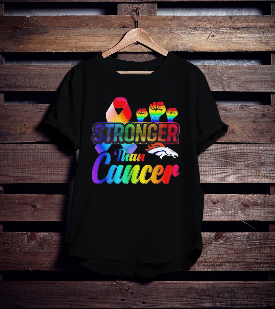 Denver Broncos Stronger Than Cancer Rainbow Ribbon Fists T-Shirt