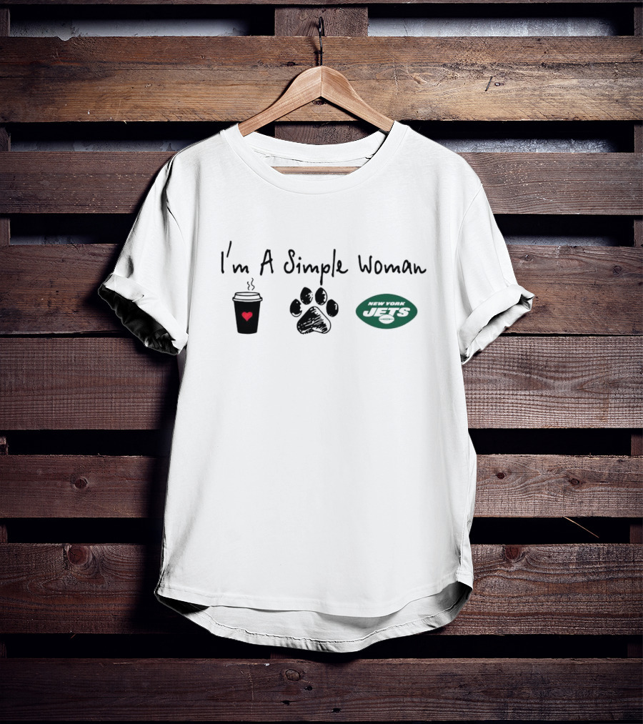I’m A Simple Woman I Like Coffee Paw And New York Jets T-Shirt
