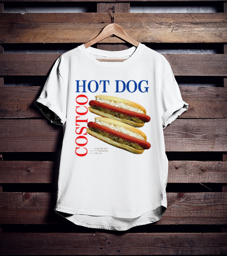 Hot Dog Costco Double Delight The Best Hot Dog T-Shirt