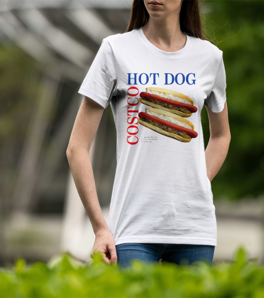 Hot Dog Costco Double Delight The Best Hot Dog T-Shirt