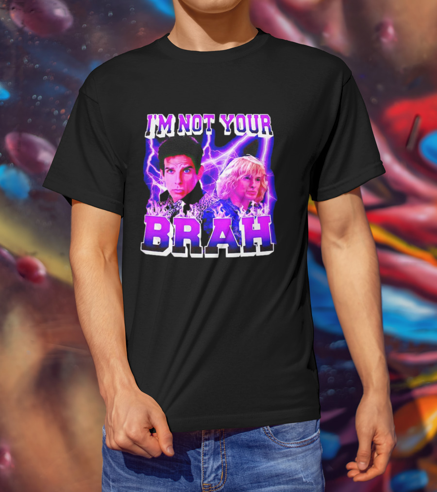I'm Not Your Brah Zoolander Movie Derek Hansel Lightning T-Shirt