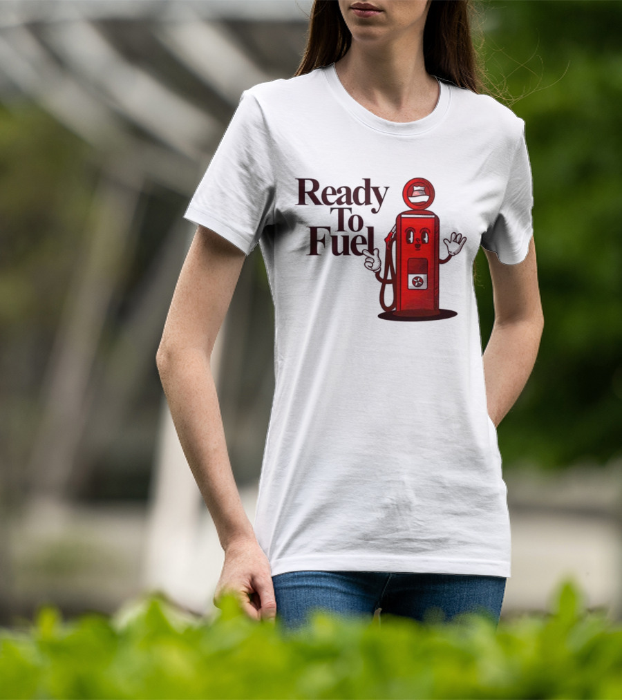 Ready To Fuel Cartoon Gas Pump T-Shirt