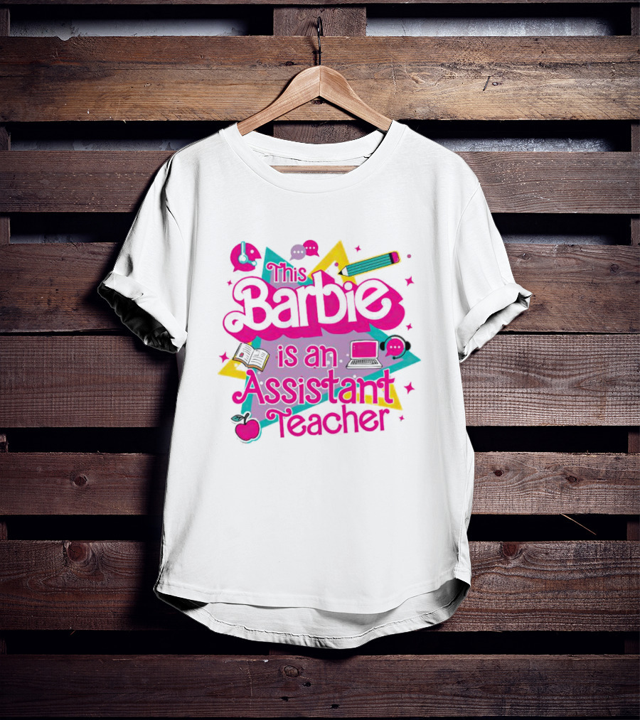 This Barbie Is An Assistant Teacher With Headphones Pencil Book Laptop Apple T-Shirt