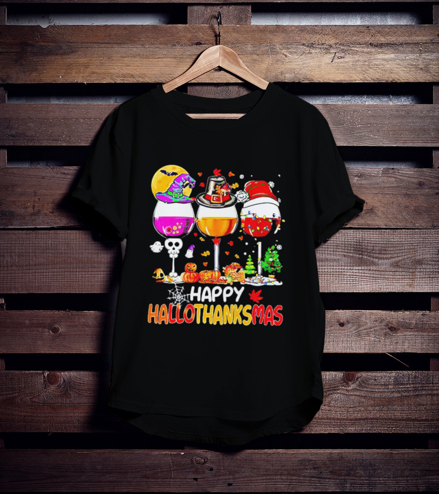 Happy Hallothanksmas Wine Halloween Thanksgiving Christmas T-Shirt
