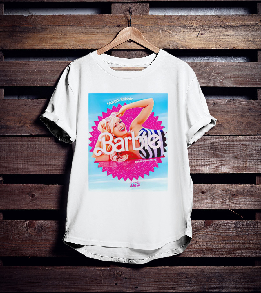 Margot Robbie Barbie July 21 Barbie Is Everything T-Shirt