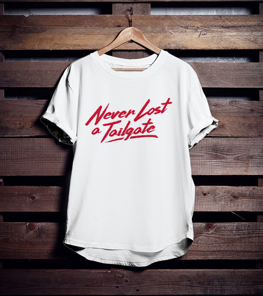 Never Lost A Tailgate Red Handwritten T-Shirt