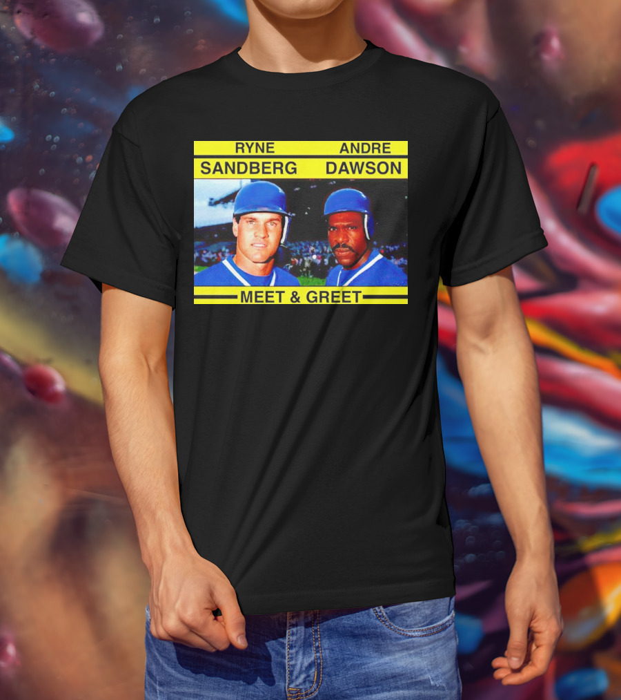 Ryne Sandberg Andre Dawson Meet And Greet Baseball Legends Event T-Shirt