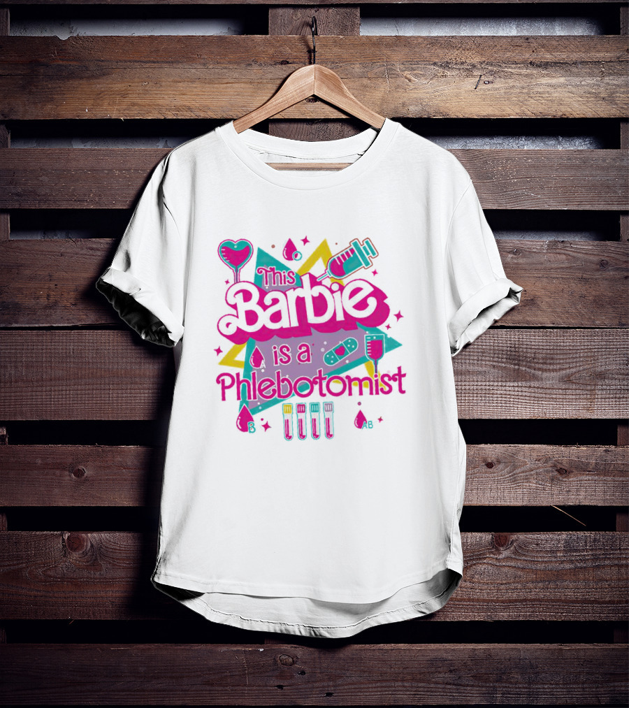 This Barbie Is A Phlebotomist Retro Style With Syringe And Blood Type Icons T-Shirt