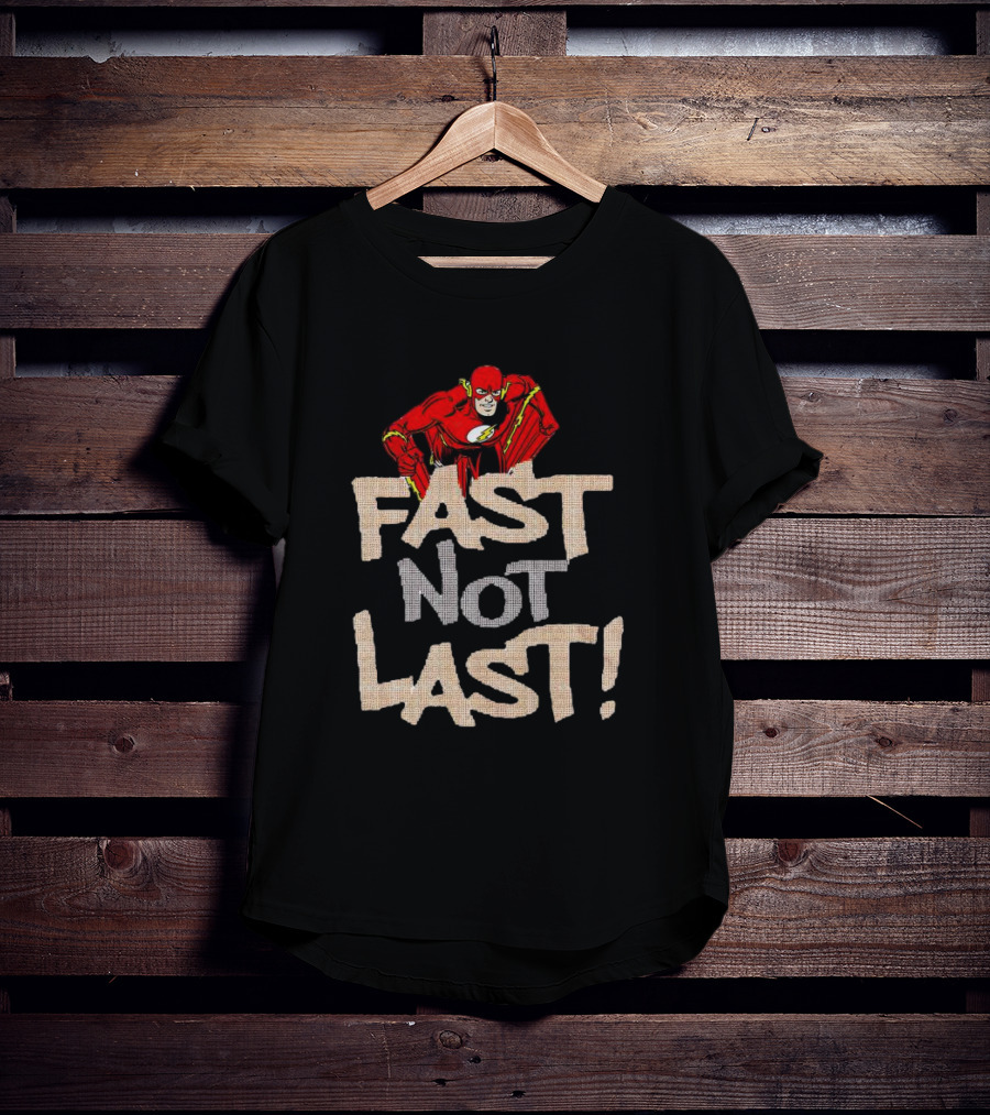 Fast Not Last Flash Iconic Superhero T-Shirt