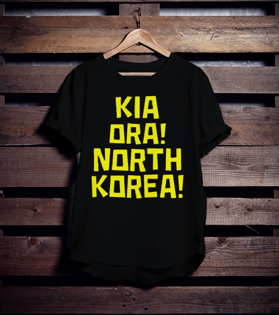Kia Ora North Korea T-Shirt