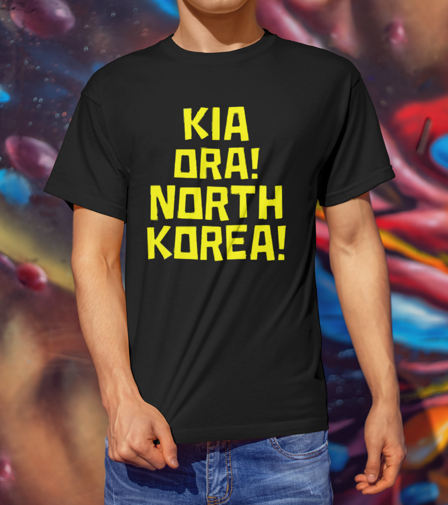 Kia Ora North Korea T-Shirt