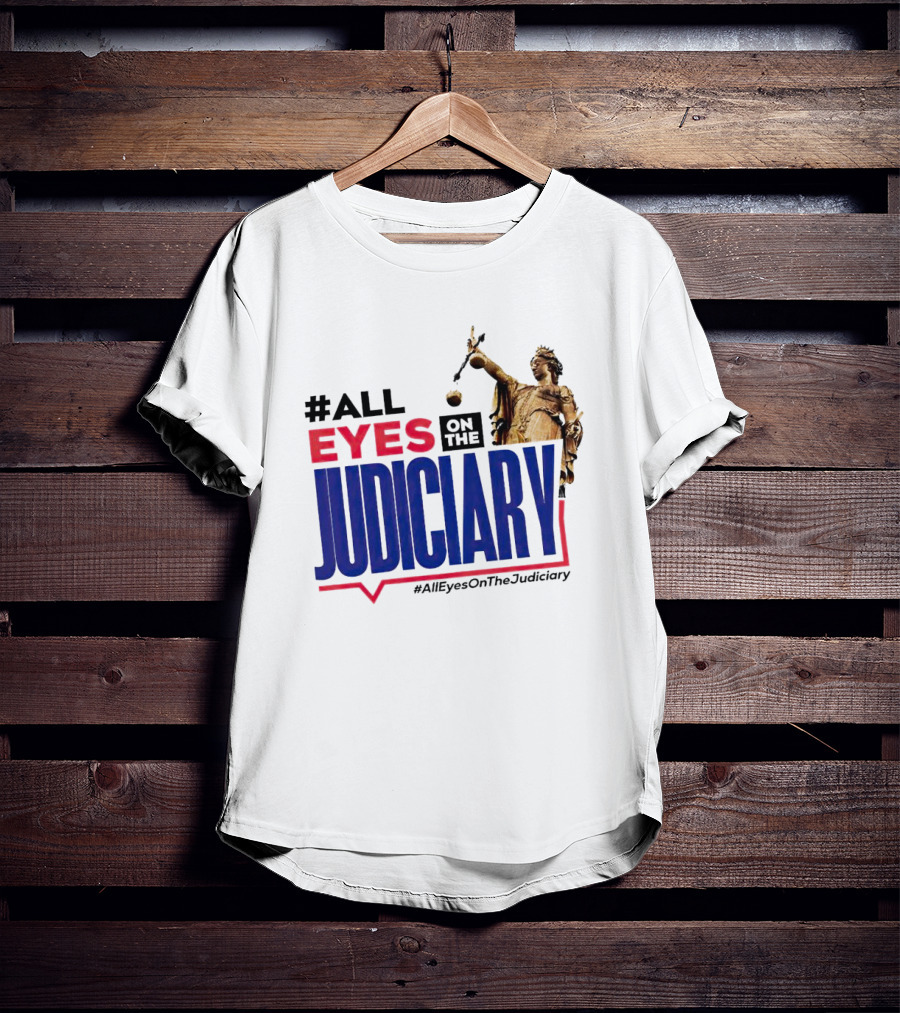 AllEyesOnTheJudiciary Statue Focus T-Shirt