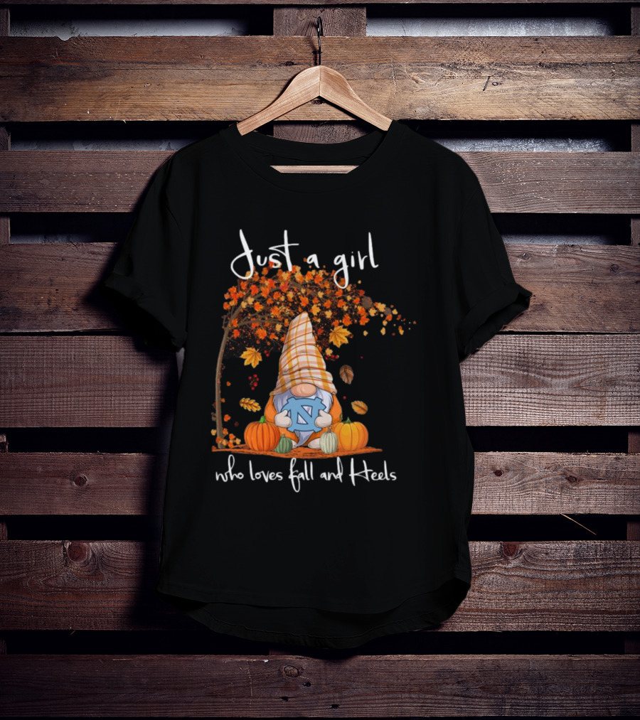 Just A Girl Who Loves Fall And North Carolina Tar Heels Gnome T-Shirt