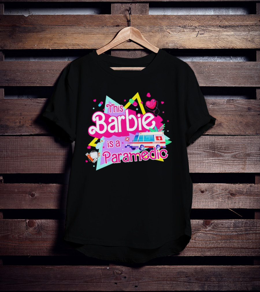 This Barbie Is A Paramedic With Ambulance And Medical Icons T-Shirt