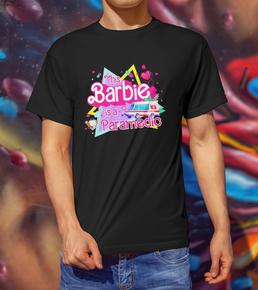 This Barbie Is A Paramedic With Ambulance And Medical Icons T-Shirt