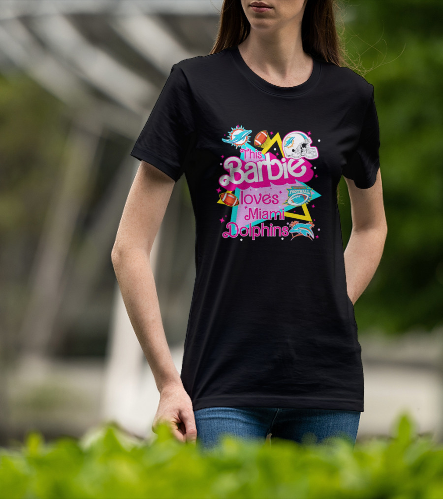 This Barbie Loves Miami Dolphins Football With Helmets And Footballs T-Shirt