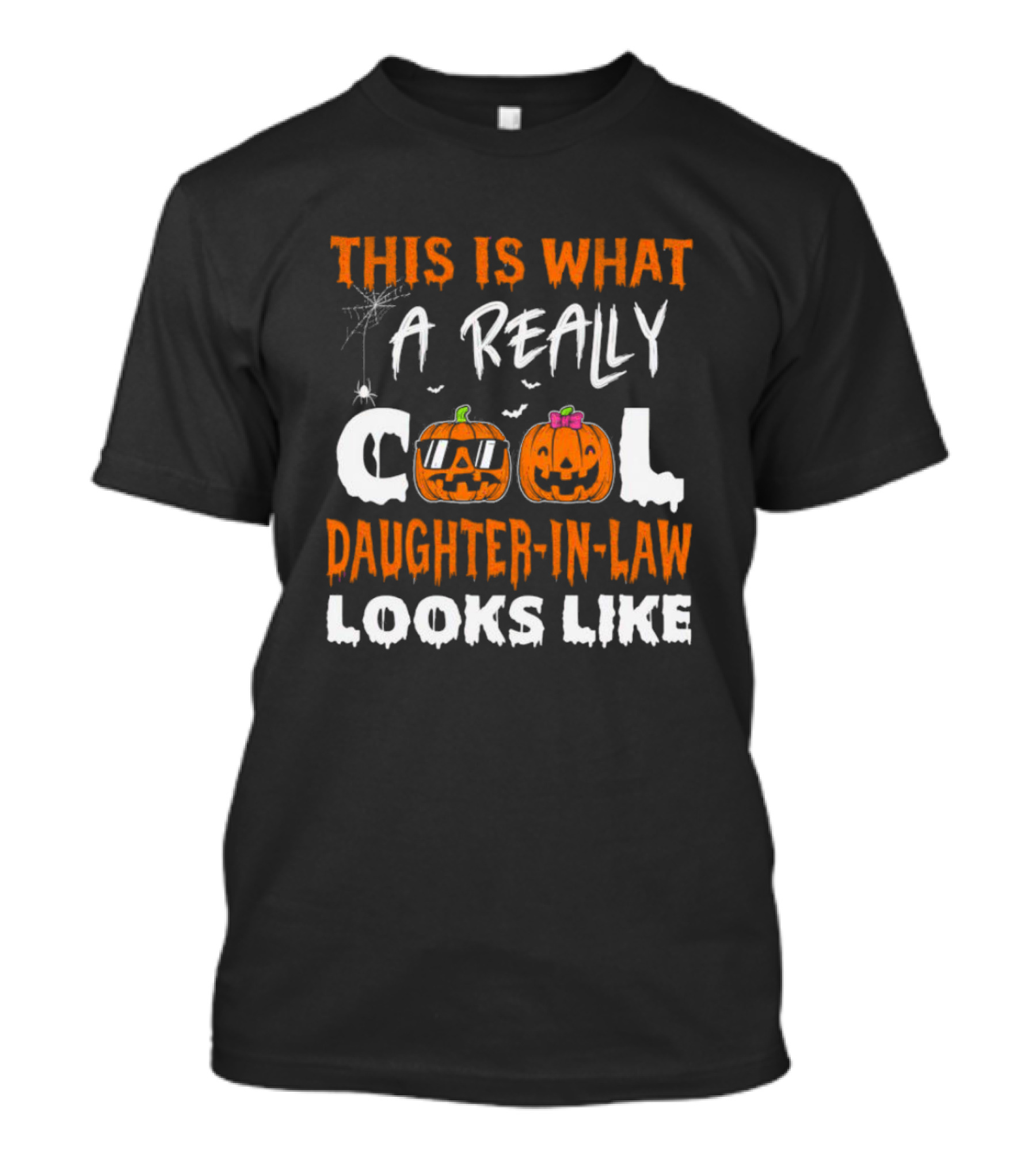 This Is What A Really Cool Daughter-in-law Looks Like Halloween Pumpkins With Sunglasses And Bats T-Shirt