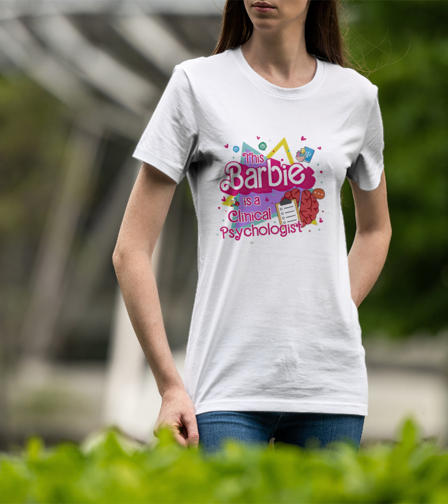 This Barbie Is A Clinical Psychologist Brain And Clipboard Retro T-Shirt