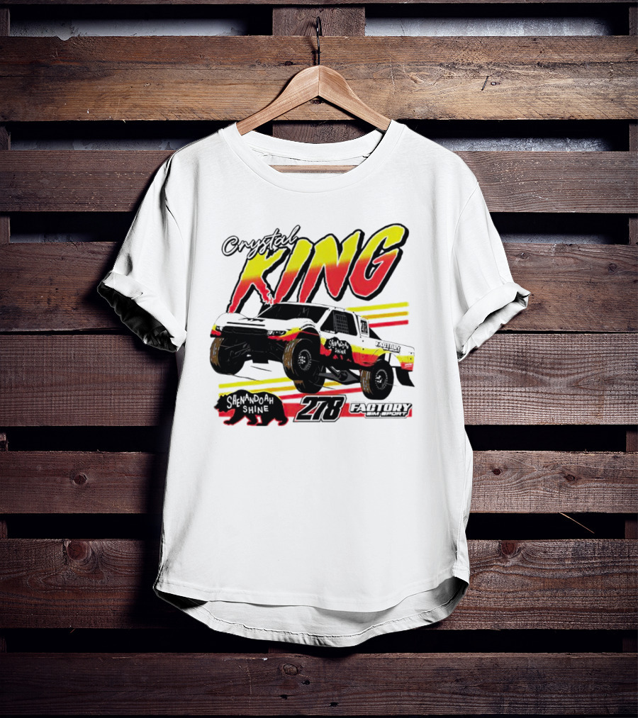 Crystal King Shenandoah Shine 278 Factory Racing T-Shirt