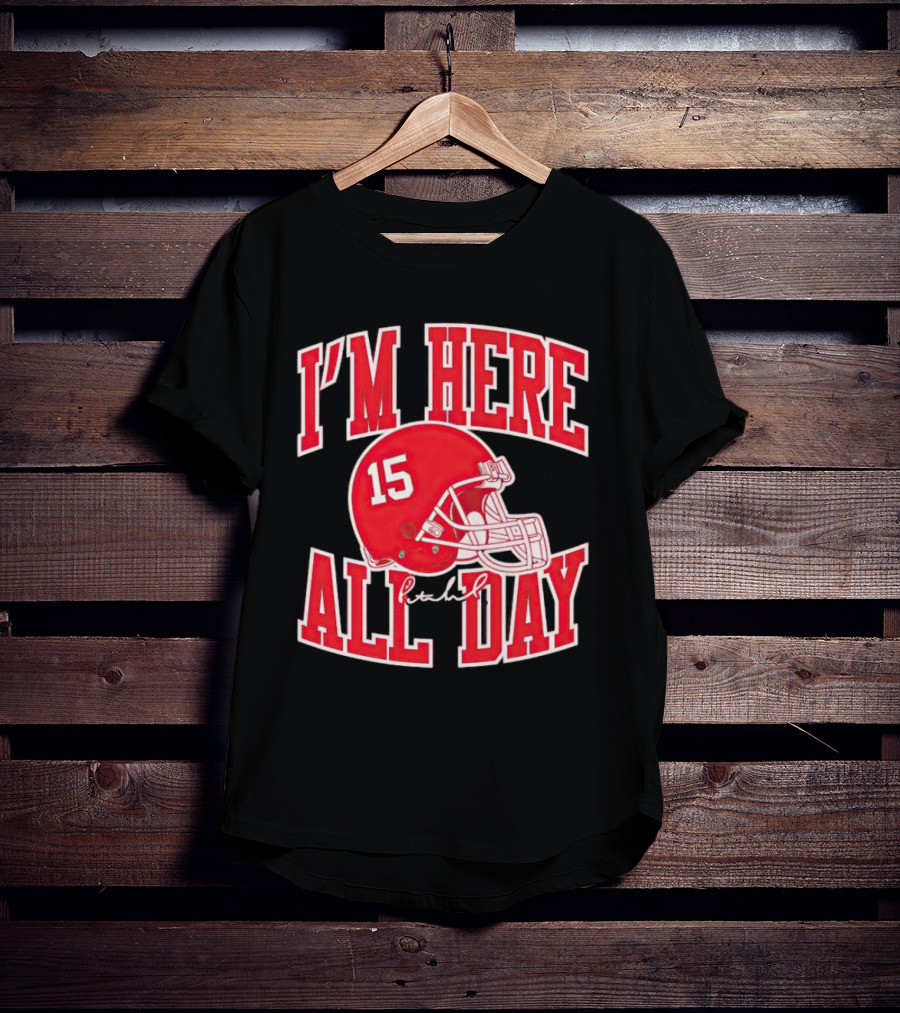 I'm Here All Day 15 Helmet Signature T-Shirt