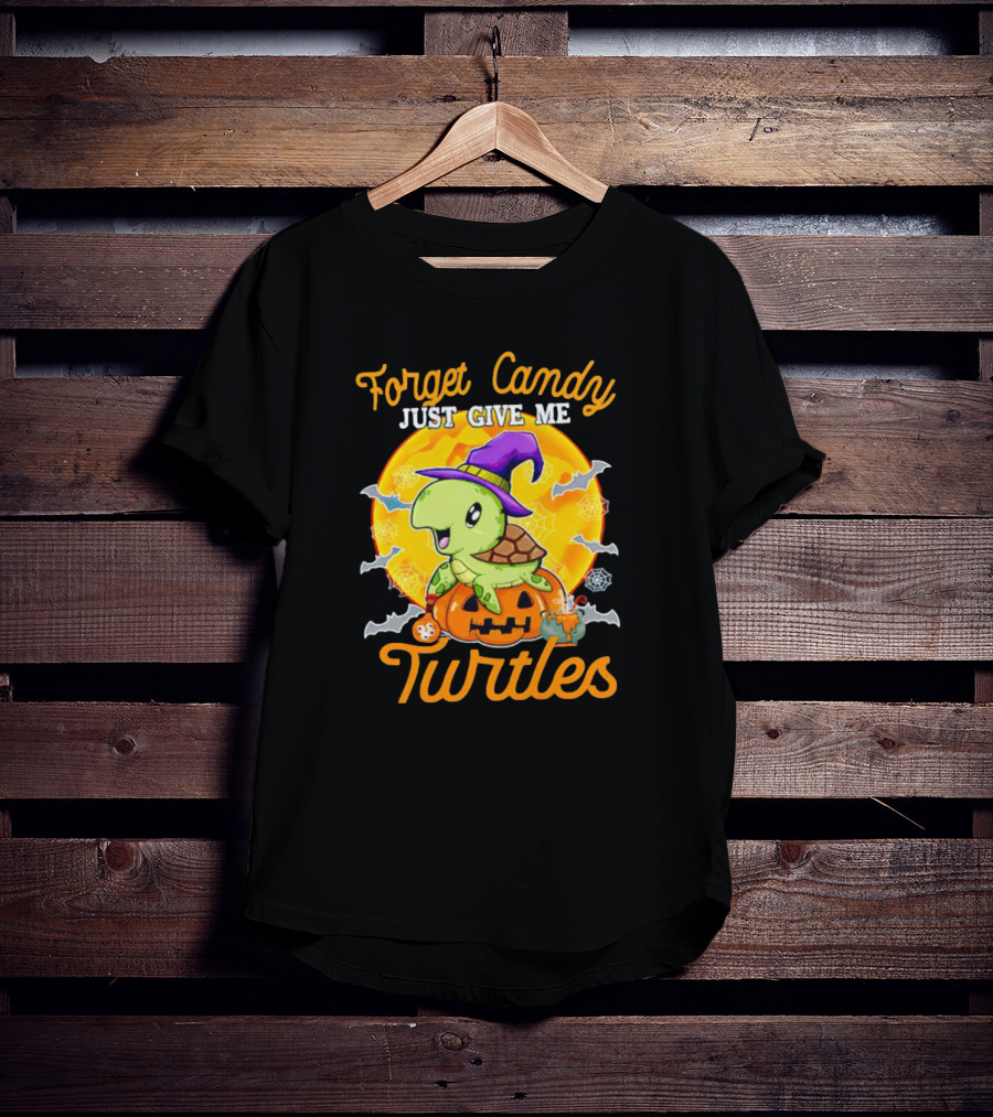 Forget Candy Just Give Me Turtles Halloween Pumpkin Witch Hat Bats Moon T-Shirt