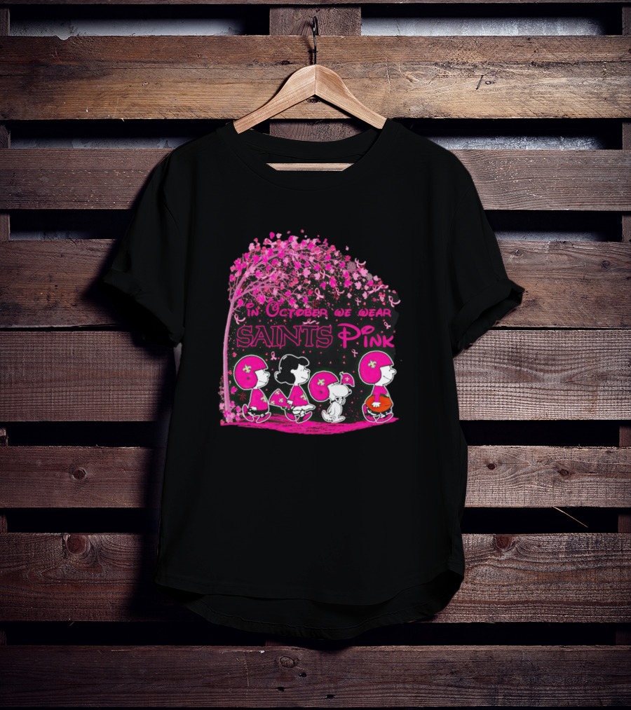Peanuts Characters In October We Wear Saints Pink Breast Cancer Awareness T-Shirt
