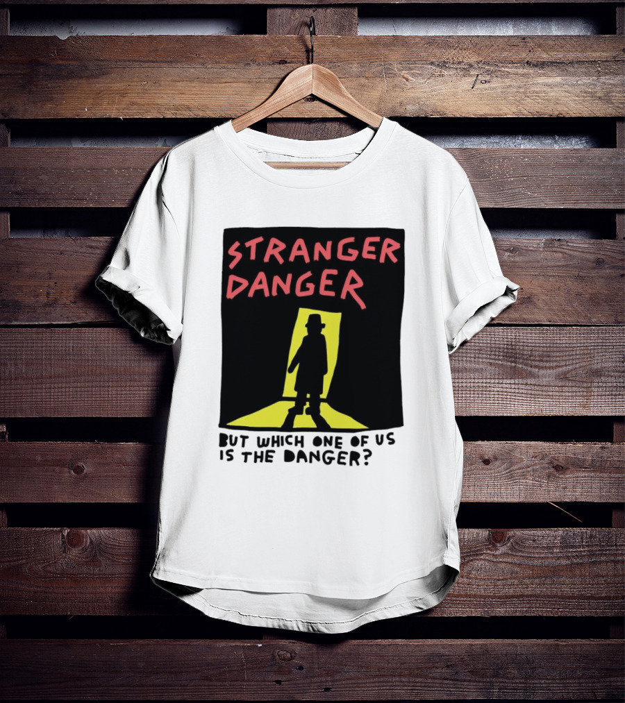 Stranger Danger Mystery Shadow In The Doorway T-Shirt