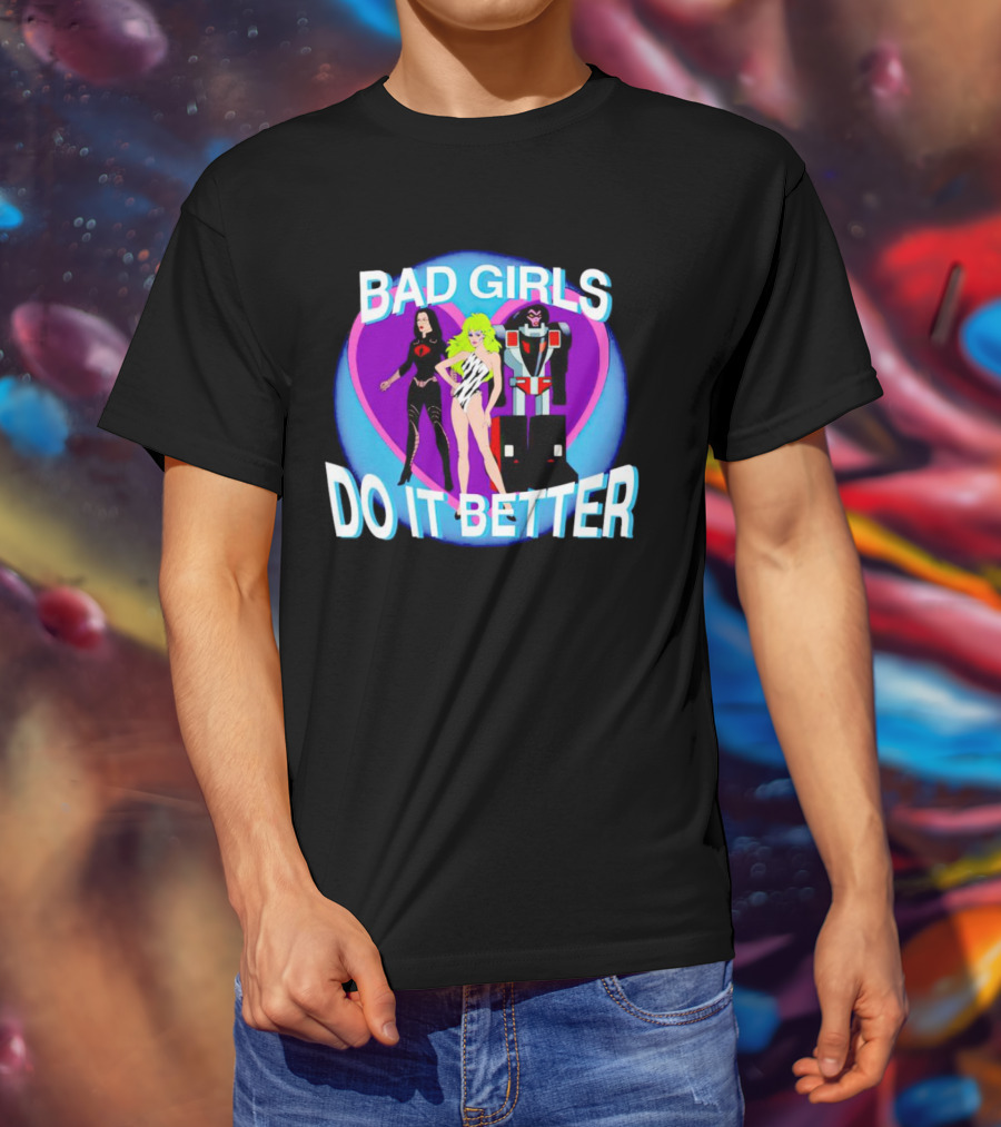 Bad Girls Do It Better Cobra Baroness Jem Optimus Prime T-Shirt