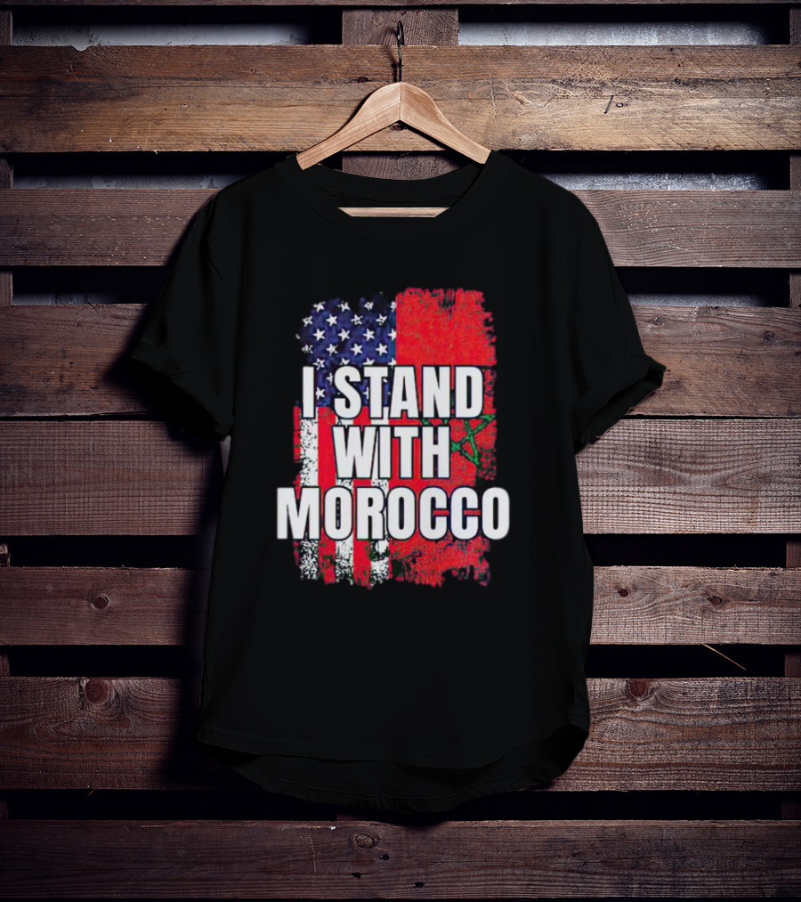 I Stand With Morocco American Flag Moroccan Flag T-Shirt