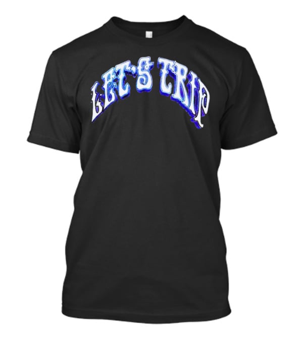 LET'S TRIP CARNIVAL T-Shirt