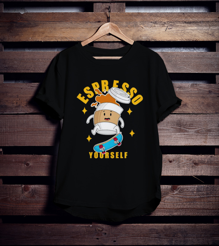 Espresso Yourself Coffee Cup Skateboarding Fun T-Shirt