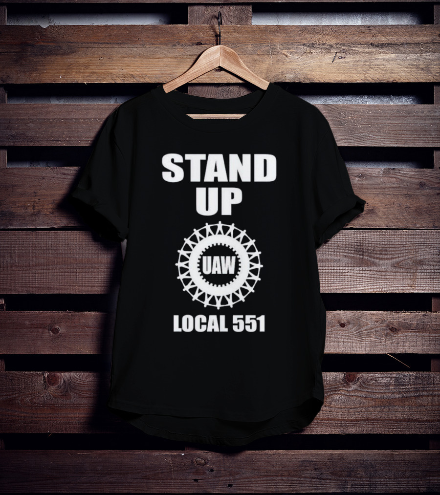Stand Up UAW Local 551 Union Emblem T-Shirt