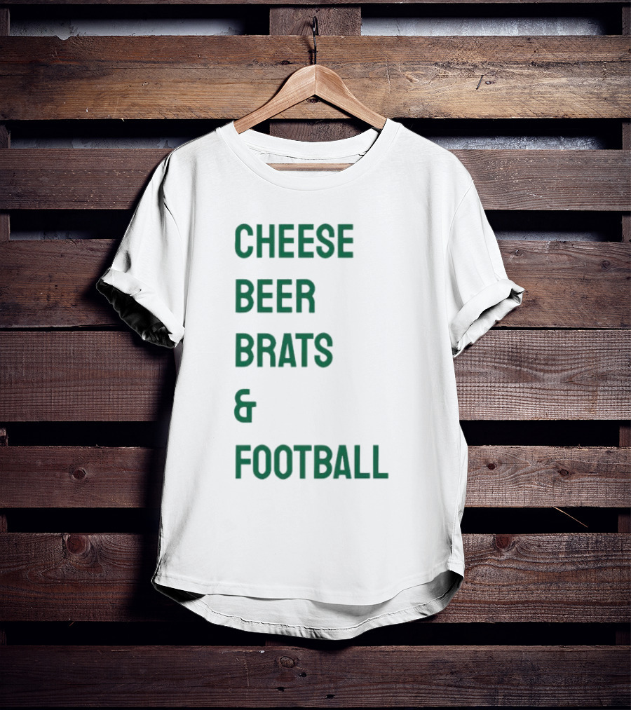 Cheese Beer Brats And Football Lovers Perfect Game Day Snack Combo T-Shirt