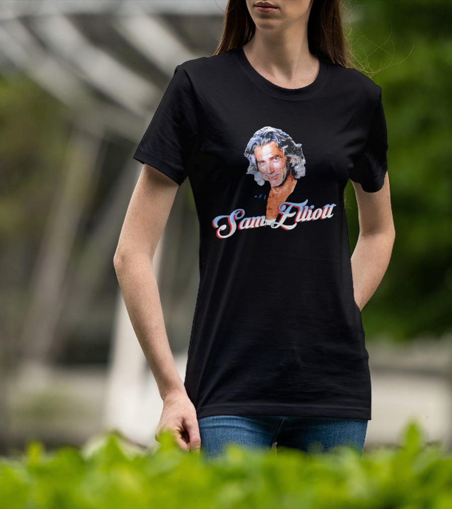Sam Elliott T-Shirt