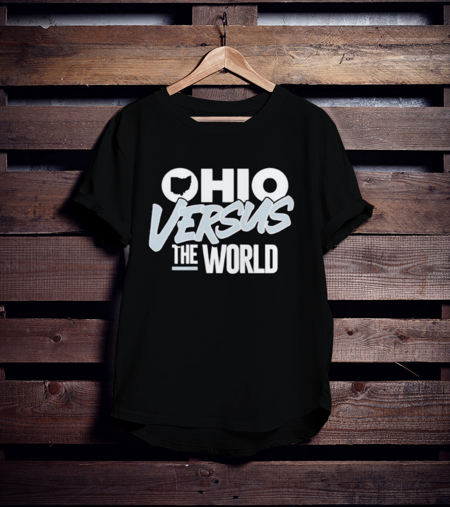 Ohio Versus The World Ohio State T-Shirt