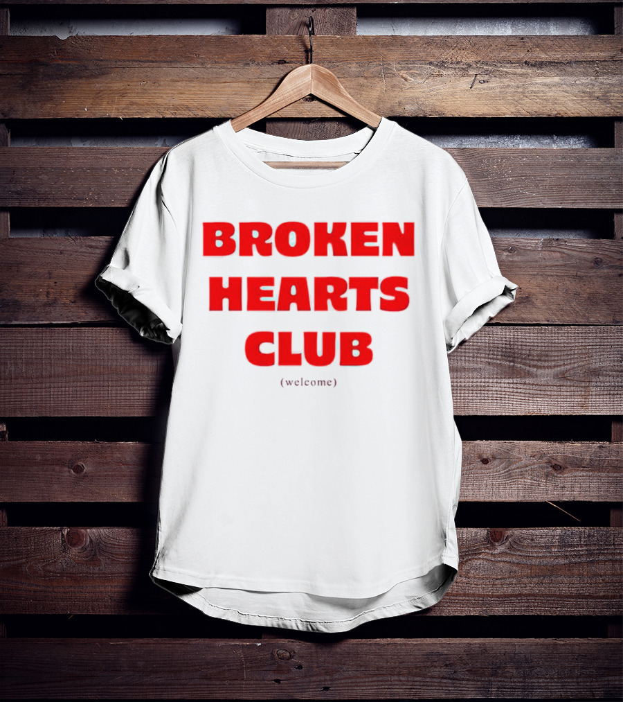 Broken Hearts Club Welcome T-Shirt