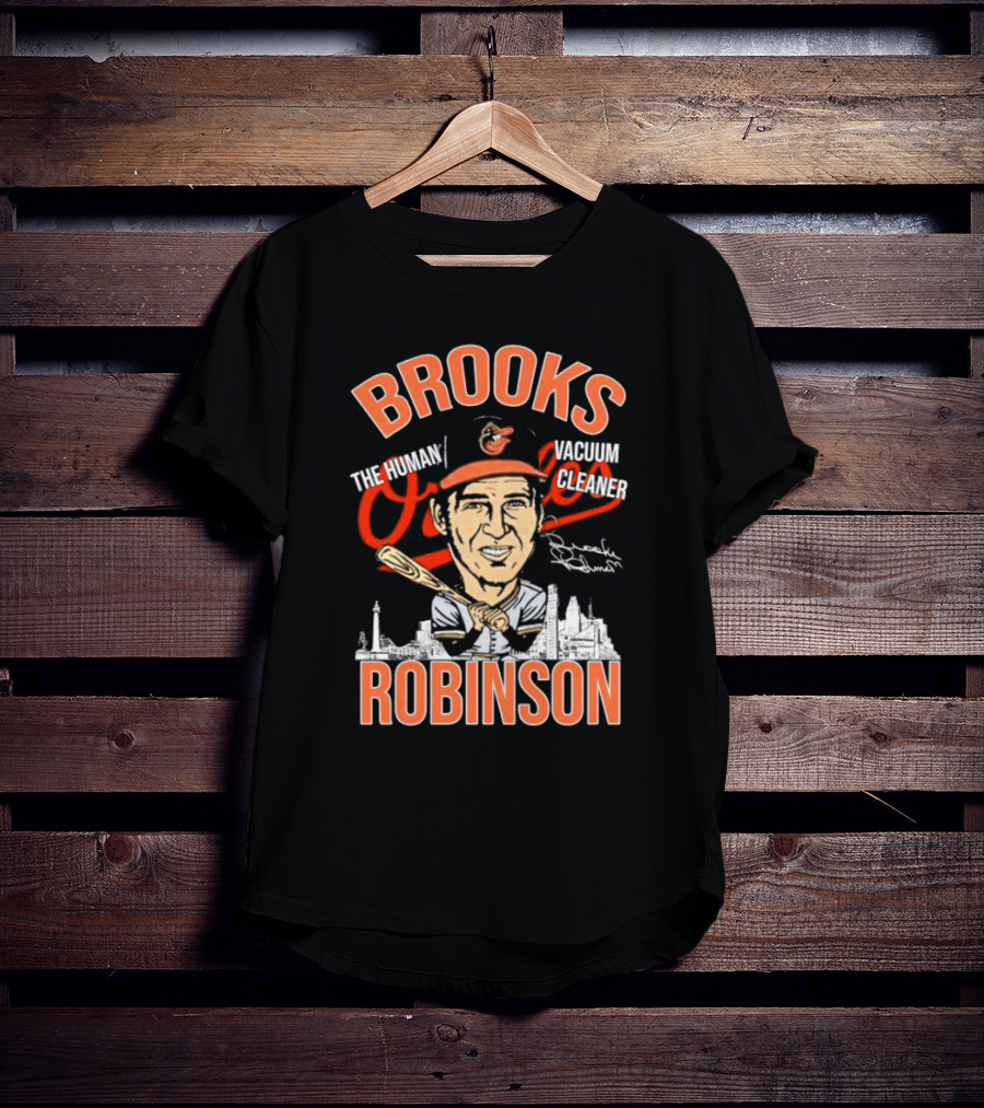 Brooks Robinson The Human Vacuum Cleaner Caricature Signature Orioles Baseball Legend Baltimore Skyline T-Shirt